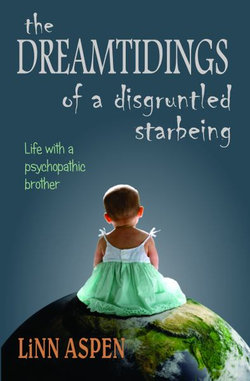 The Dreamtidings of a Disgruntled Starbeing