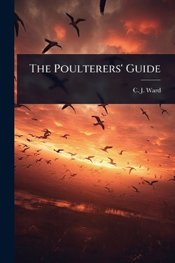 The Poulterers' Guide