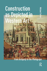 Construction as Depicted in Western Art