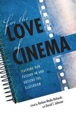 For the Love of Cinema For the Love of Cinema