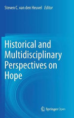 Historical and Multidisciplinary Perspectives on Hope