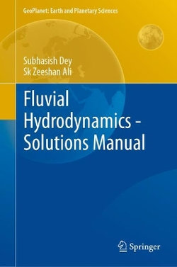 Fluvial Hydrodynamics - Solutions Manual