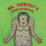 Mr. Nobody's Shenanigans