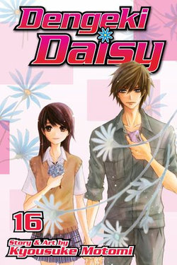Dengeki Daisy, Vol. 16 Dengeki Daisy, Vol. 16