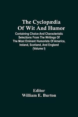 The Cyclopaedia Of Wit And Humor