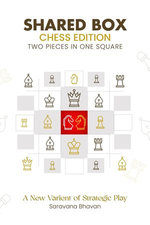 Shared Box Chess Edition - Two Pieces in a Single Square Shared Box Chess Edition - Two Pieces in a Single Square