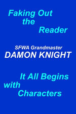 Faking Out the Reader and It All Begins with Characters