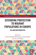 Extending Protection to Migrant Populations in Europe