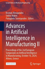 Advances in Artificial Intelligence in Manufacturing II