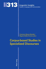 Corpus-based Studies in Specialized Discourses