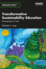 Transformative Sustainability Education Transformative Sustainability Education