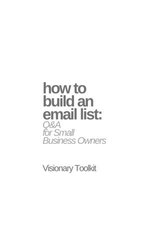 How to Build an Email List: Q&A for Small Business Owners