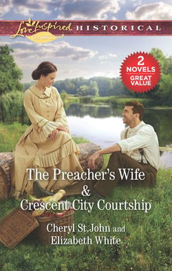 The Preacher's Wife/Crescent City Courtship