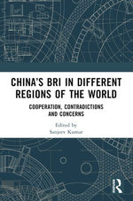 China’s BRI in Different Regions of the World China’s BRI in Different Regions of the World