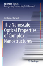 The Nanoscale Optical Properties of Complex Nanostructures
