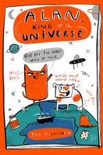 Alan, King of the Universe