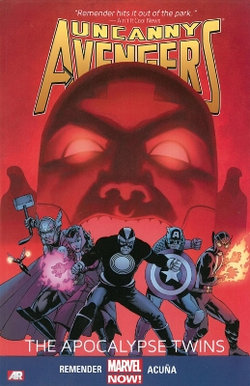 Uncanny Avengers Volume 2: The Apocalypse Twins (marvel Now)