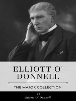 Elliott O'Donnell – The Major Collection