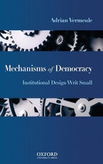 Mechanisms of Democracy