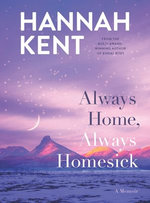 Always Home, Always Homesick