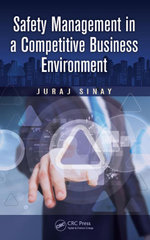 Safety Management in a Competitive Business Environment