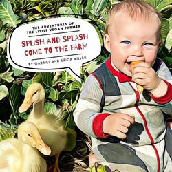 Splish and Splash Come to the Farm Splish and Splash Come to the Farm