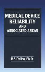 Medical Device Reliability and Associated Areas Medical Device Reliability and Associated Areas