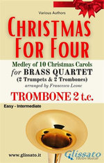 Bb Trombone 2 treble clef part - Brass Quartet Medley "Christmas for Four"