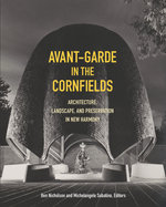 Avant-Garde in the Cornfields
