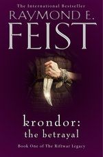 Riftwar Legacy : Krondor: The Betrayal