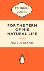 For the Term of His Natural Life: Popular Penguins