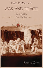 Two Plays of War and Peace