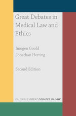 Great Debates in Medical Law and Ethics Great Debates in Medical Law and Ethics