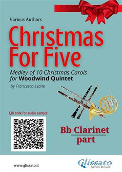 Bb Clarinet part of "Christmas for five" for Woodwind Quintet