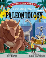 Little Leonardo’s Fascinating World of Paleontology