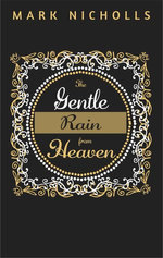 The Gentle Rain from Heaven
