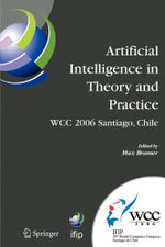 Artificial Intelligence in Theory and Practice