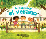 Entonces Llega el Verano