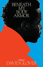 Beneath My Body Armor
