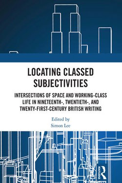 Locating Classed Subjectivities