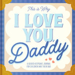 This Is Why I Love You, Daddy