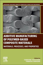 Additive Manufacturing of Polymer-Based Composite Materials Additive Manufacturing of Polymer-Based Composite Materials