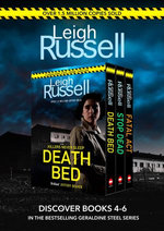 Leigh Russell Collection - Books 4-6 in the bestselling Geraldine Steel series