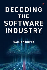 Decoding the Software Industry Decoding the Software Industry