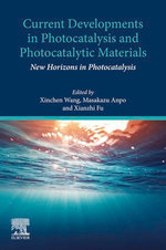 Current Developments in Photocatalysis and Photocatalytic Materials