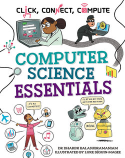 Click, Connect, Compute: Computer Science Essentials