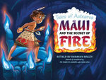 Maui and the Secret of Fire