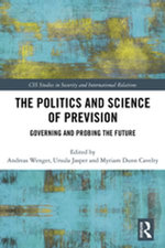 The Politics and Science of Prevision