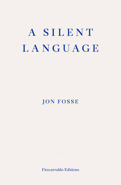 A Silent Language - WINNER OF THE 2023 NOBEL PRIZE IN LITERATURE A Silent Language - WINNER OF THE 2023 NOBEL PRIZE IN LITERATURE