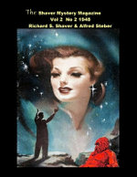 The Shaver Mystery Magazine Vol 2 No 2 1948